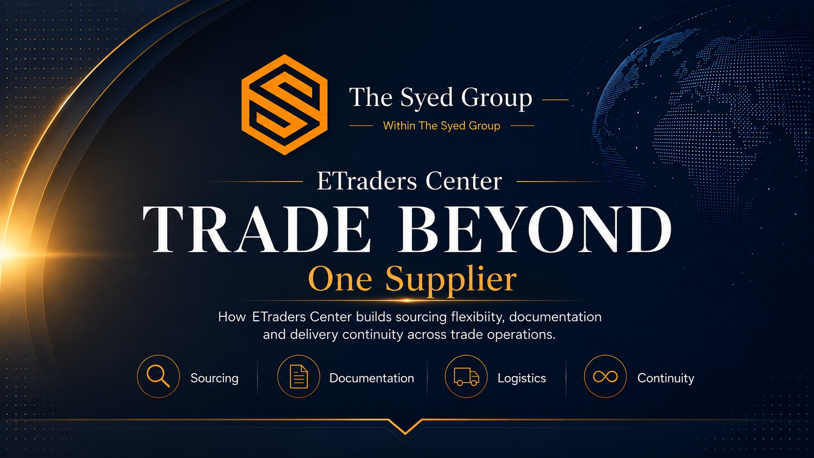 Trade Capability Beyond One Supplier: How ETraders Center Builds Options Into Sourcing and Delivery — corporate institutional featured image for ETraders Center and The Syed Group